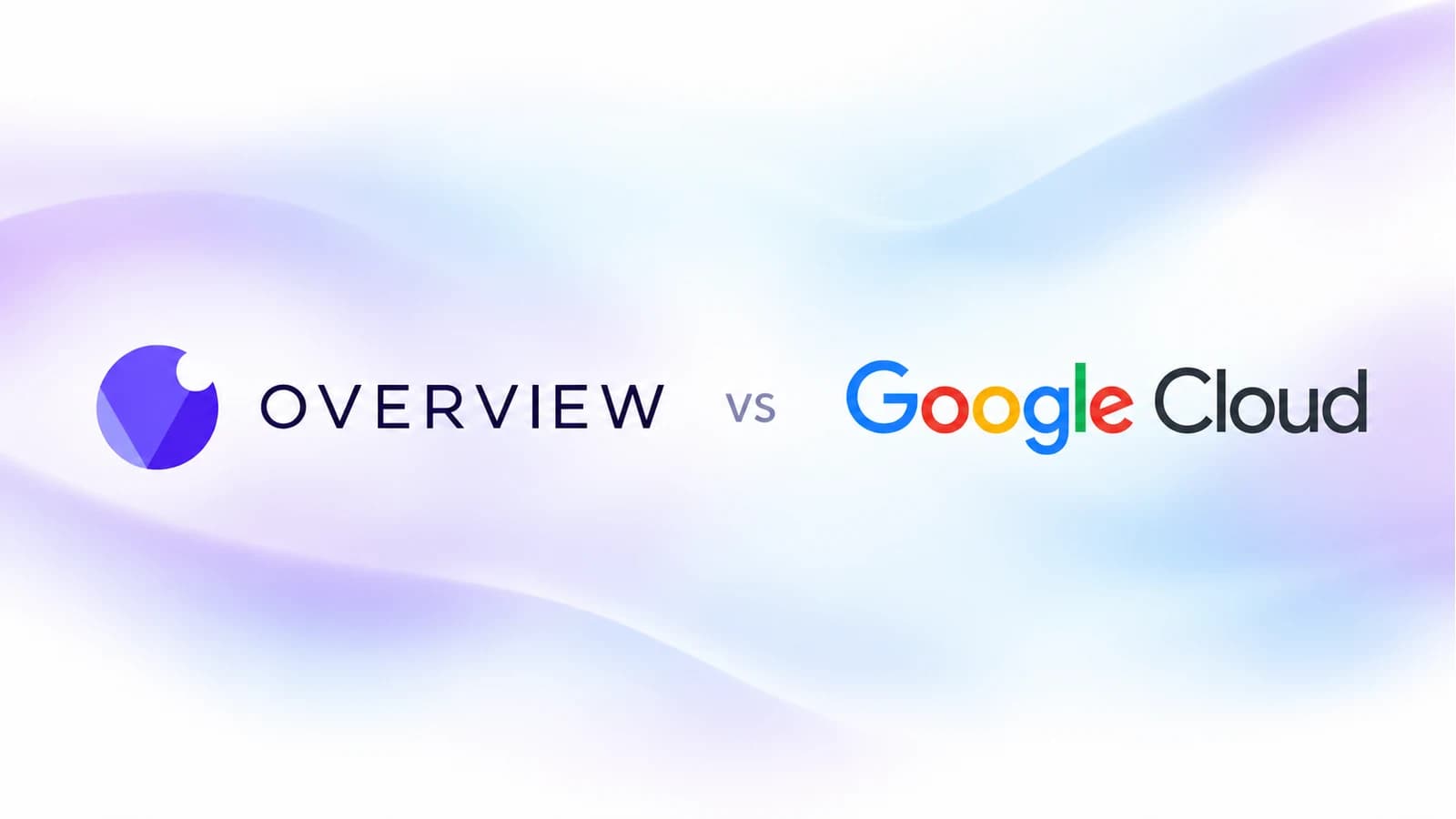Overview and Google Cloud logos on a soft lavender and blue mesh gradient